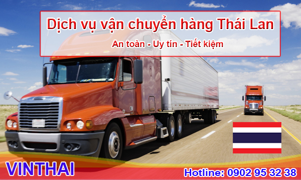 Vinthai vận chuyển hàng từ Thái Lan về Việt Nam theo đường bộ, đường biển, đường hàng không