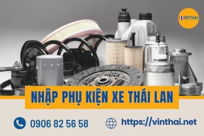 Nhập phụ kiện xe Thái Lan về Việt Nam
